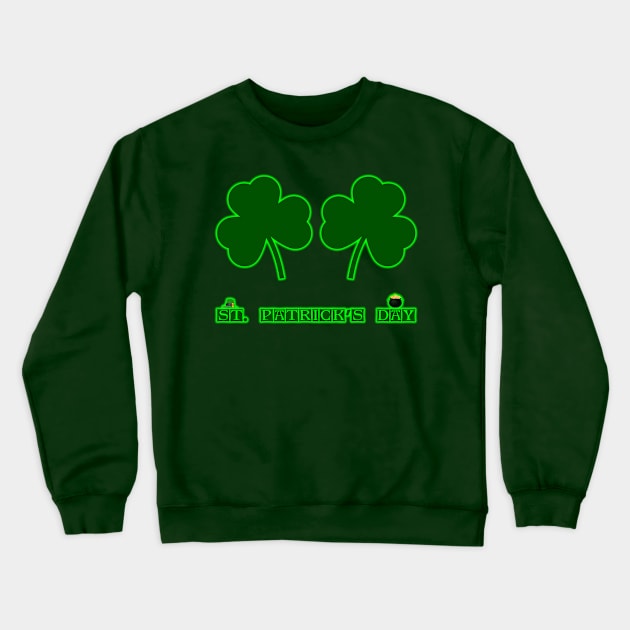 St. Patrick's Day by Basement Mastermind Crewneck Sweatshirt by BasementMaster